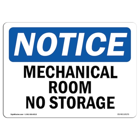 Signmission Safety Sign, OSHA Notice, 7" Height, Rigid Plastic, Mechanical Room No Storage Sign, Landscape OS-NS-P-710-L-14176